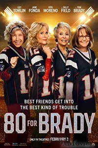 80 for Brady (2023) Hindi Dubbed Movie