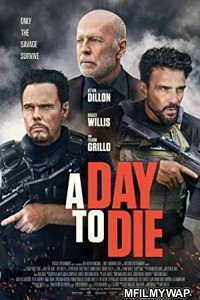 A Day to Die (2022) Unofficial Hindi Dubbed Movie