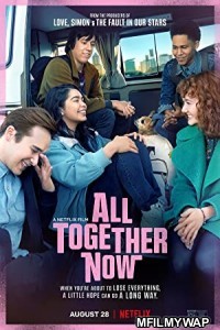 All Together Now (2020) Hindi Dubbed Movie