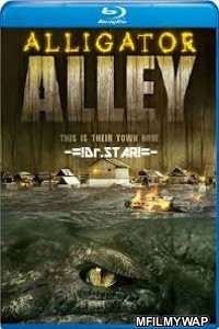 Alligator Alley (2013) UNCUT Hindi Dubbed Movie