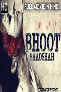 Bhoot Baadshah (2018) Hindi Dubbed Movie