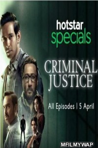 Criminal Justice (2019) Hindi Session 1 Complete Show