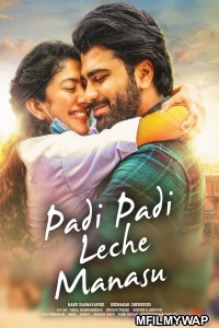 Dil Dhadak Dhadak (Padi Padi Leche Manasu) (2021) Hindi Dubbed Movie