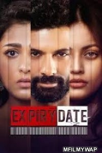 Expiry Date (2020) Hindi Season 1 Complete Show