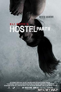 Hostel Part II (2007) Hindi Dubbed Movie