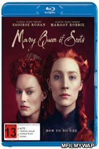 Mary Queen of Scots (2018) Hindi Dubbed Movies