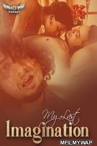 My Last Imagination (2020) UNRATED Hindi Hotshot Short Film