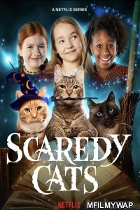 Scaredy Cats (2021) Hindi Dubbed Season 1 Complete Show