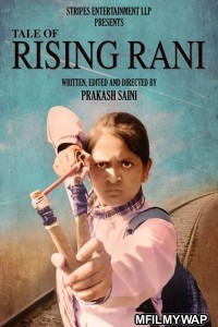 Tale of Rising Rani (2022) Bollywood Hindi Movie