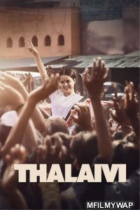 Thalaivi (2021) Bollywood Hindi Movie