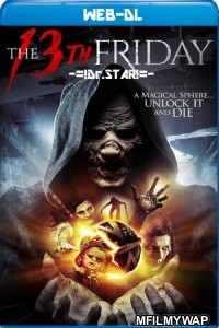 The 13th Friday (2017) Hindi Dubbed Movies