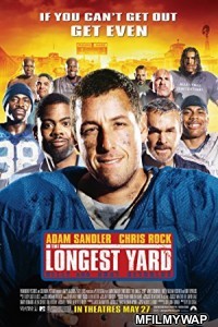 The Longest Yard (2005) UNCUT Hindi Dubbed Movie