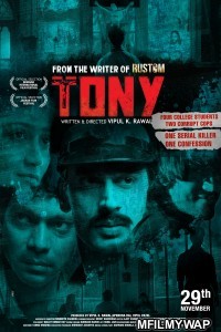 Tony (2019) Bollywood Hindi Movie