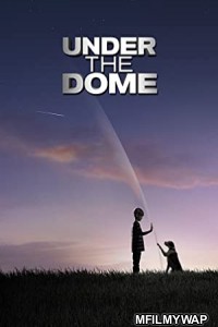 Under The Dome (2015) Hindi Dubbed Season 3 Complete Show