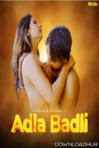 Adla Badli (2024) S02 EP1 Mojflix Hindi Web Series