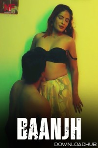 Baanjh (2024) Namasteyflix Hindi Hot Short Film