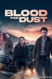 Blood For Dust (2023) ORG Hindi Dubbed Movie