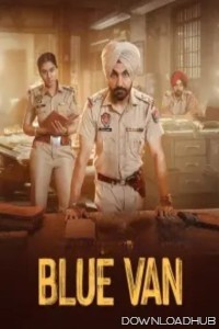 Blue Van (2024) Punjabi Movie