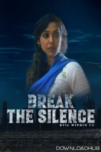 Break The Silence (2024) Hindi Movie