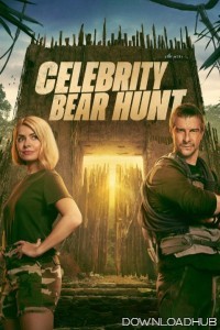 Celebrity Bear Hunt (2025) Season 1 Hindi Dubbed Web Series