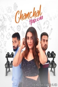 Chanchal Haseena (2024) Hindi Movie