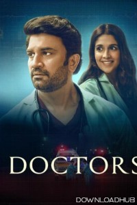 Doctors (2024) Season 1 Hindi Web Series