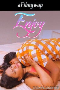 Enjoy (2024) Hindi Hot Short Film