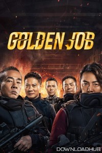 Golden Job (2018) ORG Hindi Dubbed Movie