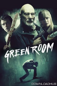 Green Room (2015) ORG Hindi Dubbed Movie