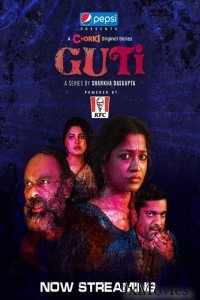 Guti (2023) Bengali Season 1 Complete Show