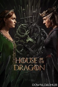 House of The Dragon (2024) Season 2 (EP07) Hindi Dubbed Series