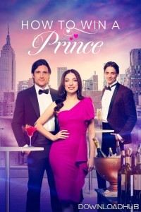 How To Win A Prince (2023) ORG Hindi Dubbed Movie