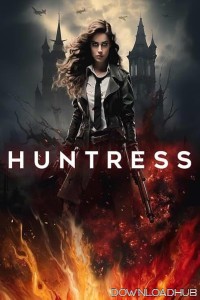 Huntress (2024) HQ Hindi Dubbed Movie