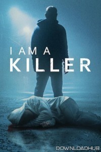 I Am A Killer (2025) Season 6 Hindi Dubbed Web Series