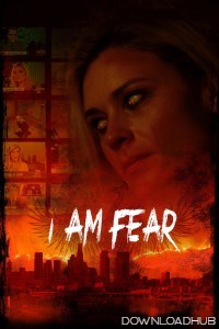 I Am Fear (2020) ORG Hindi Dubbed Movie