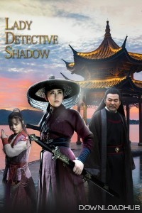 Lady Detective Shadow (2018) ORG Hindi Dubbed Movie