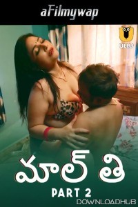 Malti (2024) Part 2 Ullu Telugu Hot Web Series