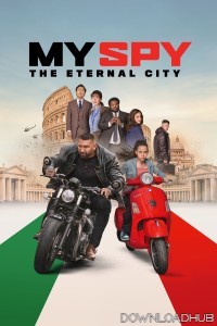 My Spy The Eternal City (2024) ORG Hindi Dubbed Movie