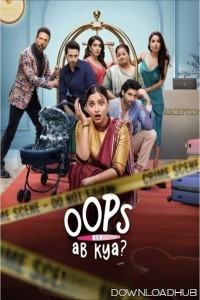 Oops Ab Kya (2025) Season 1 Hindi Web Series