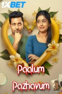 Paalum Pazhavum (2024) HQ Hindi Dubbed Movie