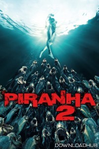 Piranha 3DD (2012) ORG Hindi Dubbed Movie