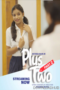 Plus Two 2 (2025) Boomex Malayalam Hot Short Film