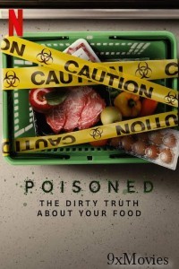 Poisoned The Dirty Truth About Your Food (2023) Hindi Dubbed Movie