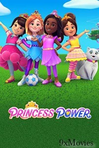 Princess Power (2023) Hindi Dubbed Season 1 Complete Show