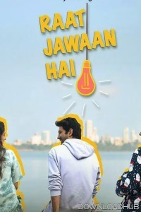 Raat Jawan Hai (2024) Season 1 Hindi Web Series