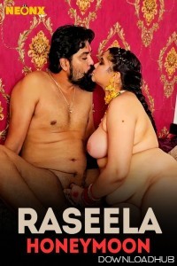 Raseela Honeymoon (2024) Neonx Hindi Short Film