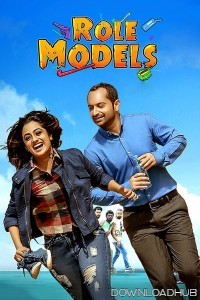 Role Models (2017) ORG Hindi Dubbed Movie