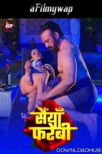 Saiyaan Farebi (2024) S01 Part 2 ALtt Hindi Hot Web Series