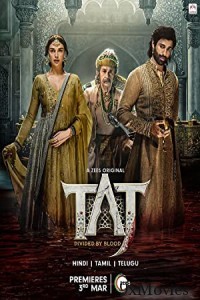 Taj Divided by Blood (2023) Hindi Season 2 Complete Show