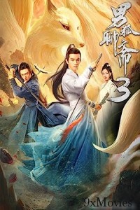 The Male Fairy Fox of Liaozhai 3 (2022) Hindi Dubbed Movie